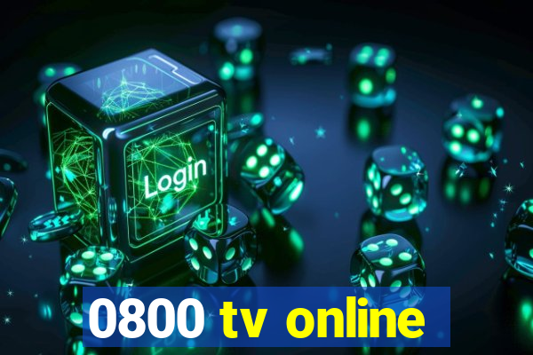 0800 tv online